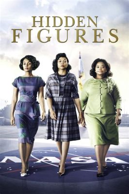 hidden figures complete movie guide answers: Unveiling the Layers of a Cinematic Masterpiece